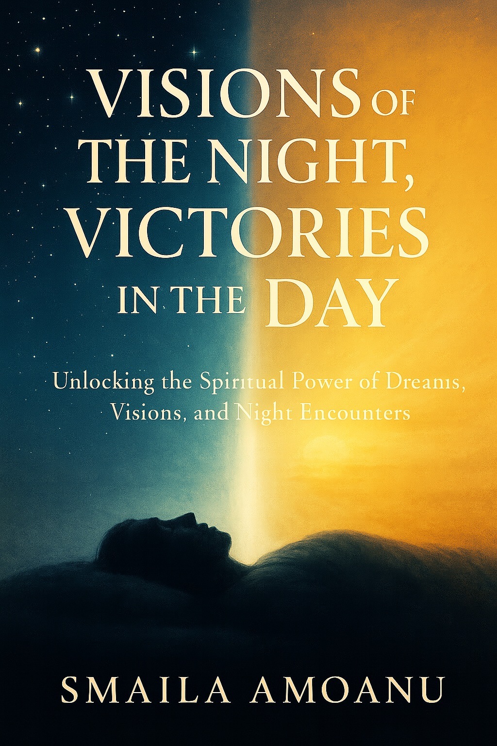 Visions of the Night, Victories in the Day